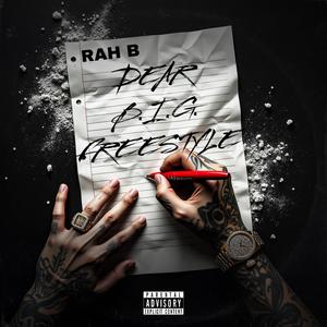 DEAR B.I.G. FREESTYLE (Explicit)