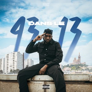 93 dans le 13 (Explicit)