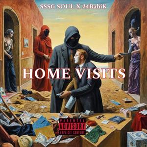 Home Visits (feat. 24BabiK) (Explicit)