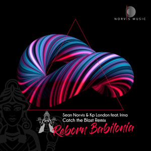 Reborn Babilonia (Catch The Blast Remix)