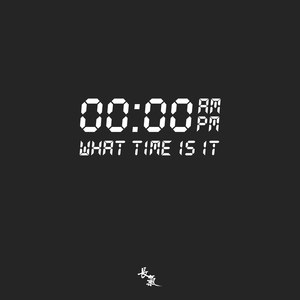 What time is it?