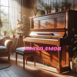Nosso Amor.wav (Piano)