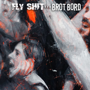 Fly **** eta Brot Bord