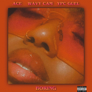 Boring (Explicit)