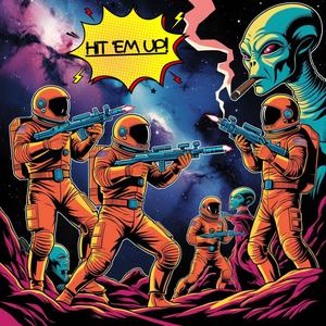 Hit 'Em Up! (Explicit)