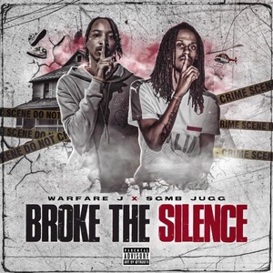 Broke the Silence (Explicit)