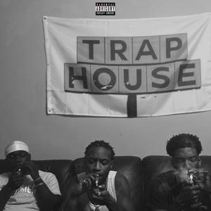Trap House (Explicit)