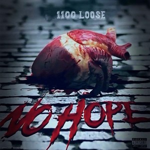 No Hope (feat. 7 Letter) [Explicit]