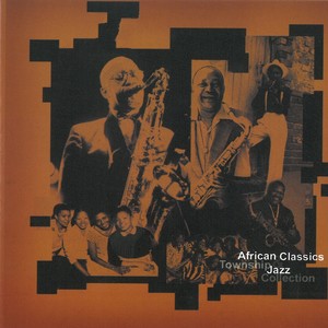 African Classics & Township Jazz Collection