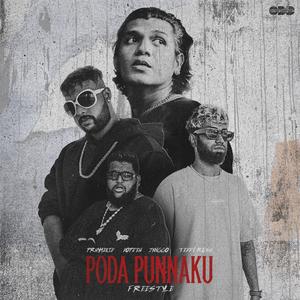 Poda Punnaku Freestyle (feat. Dope'eh, JANGGO & Teddy Rosh) [Explicit]