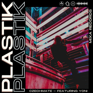 Plastik (Featuring Yoni)