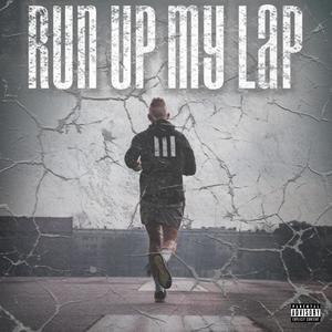 Run Up My Lap (Explicit)