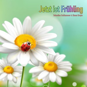 Jetzt ist Frühling