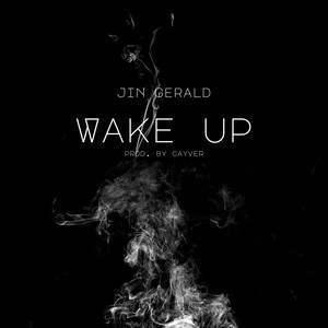 Wake Up (Explicit)