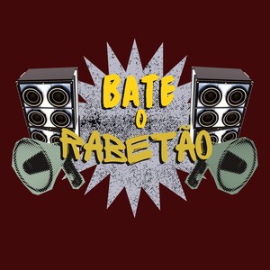 Bate Rabetão (Instrumental)