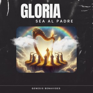 GLORIA SEA AL PADRE