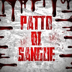 Patto Di Sangue (Explicit)