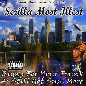 Bump For Your Trunk 4: Still Got Sum More (Explicit)