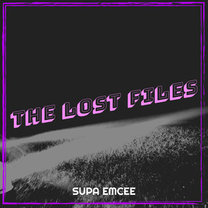 The Lost Files (Explicit)