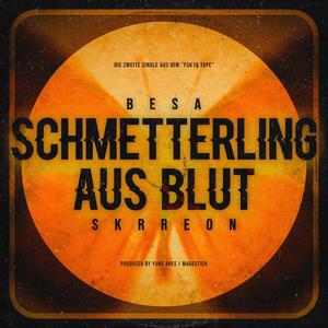 Schmetterling aus Blut, Pt. 2 (Explicit)