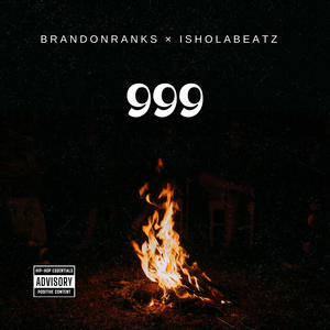 999 (feat. IsholaBeatz) (Explicit)