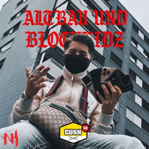 Altbau und Blockkidz (Explicit)