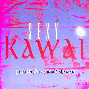 Sexy Kawai (feat. SunGod Shaman) (Radio Edit|Explicit)