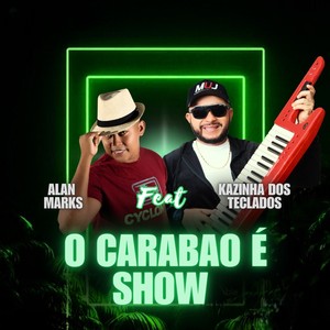 O Carabao é Show