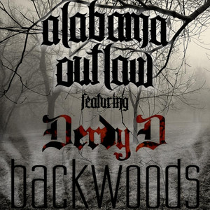 Backwoods (feat. Derdy D) [Explicit]