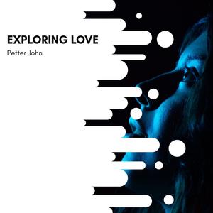 Exploring Love (Original Mix)