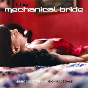 The Mechanical Bride (Original Soundtrack)