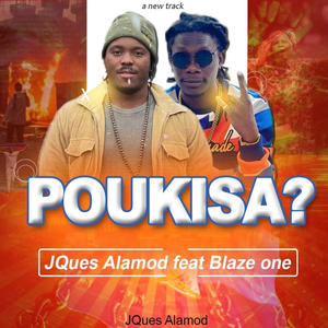 POUKISA? (feat. Blaze One)