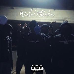 Wicked Melodies (Explicit)