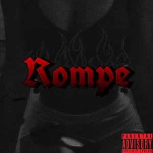 Rompe (Explicit)