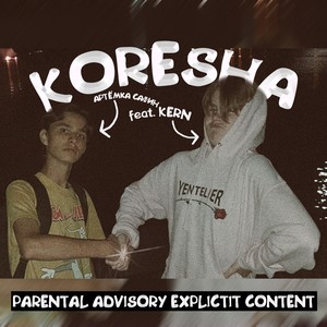 KORESHA (Explicit)