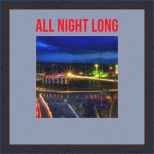 All Night Long