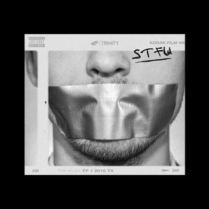 STFU (Explicit)