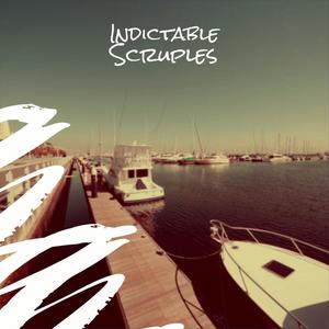 Indictable Scruples