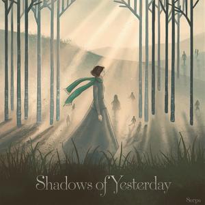 Shadows of Yesterday