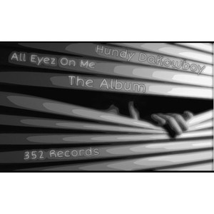 All Eyez On Me (Explicit)