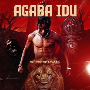 AGABA IDU (Explicit)