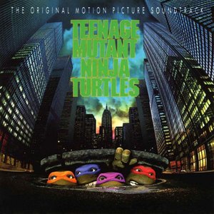 Teenage MutantTeenage Mutant Ninja Turtles (1990 Soundtrack)