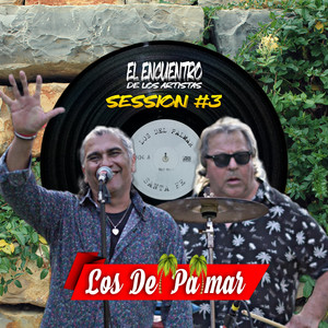 Session #3: Los Del Palmar