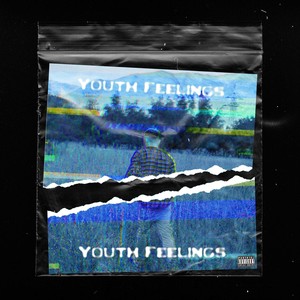 Youth Feelings (Explicit)
