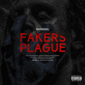 FAKERS PLAGUE (Explicit)