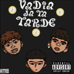 Vadia já tá tarde (Explicit)