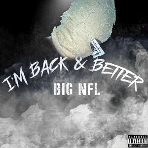 I'm Back & Better (Explicit)