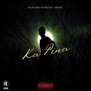Ka Pina (feat. Aroar)
