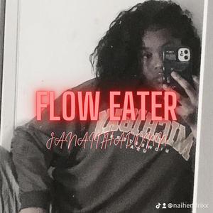 Flow Eater (Explicit)