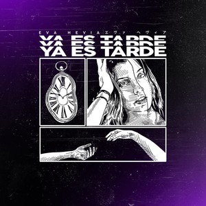 Ya Es Tarde